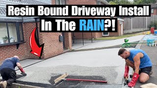 Professional Resin Bound Driveway Install In The RAIN!!