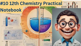 12th Chemistry Practical Notebook #10 #12th #chemistry #education