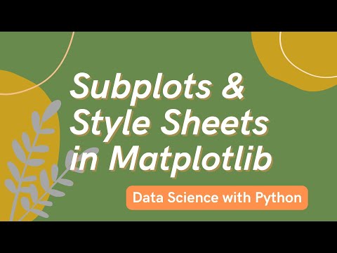Subplots and Style Sheets | Data Science with Python | Lect. 9 #matplotlib #python #subplots
