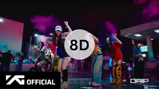 BABYMONSTER - DRIP [8D USE HEADPHONES] 🎧