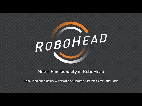Notes Functionality in RoboHead