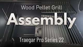 Wood pellet grill assembly: Traegar Pro Series 22