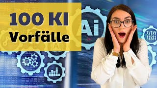 Über 100 KI Vorfälle in einem Jahr!!