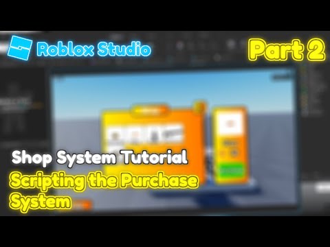The Shop System Tutorial (Part 2) - Scripting the Purchase and Inventory System