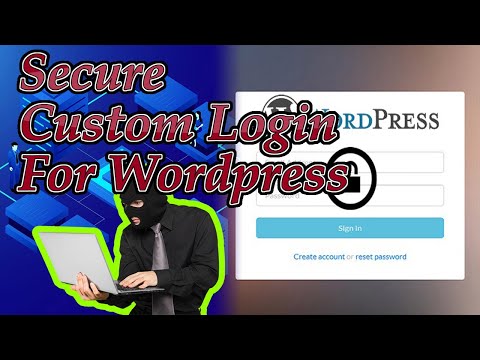 How To Create Secure Custom Login Page In Wordpress