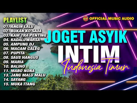 Album koleksi - Joget Asyik Indonesia Timur I Lagu Manado Papua Ambon (Official Music Audio)