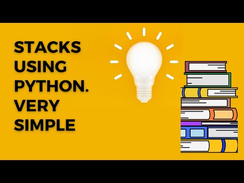 How to Implement Stacks in Python in 10 Minutes!!!