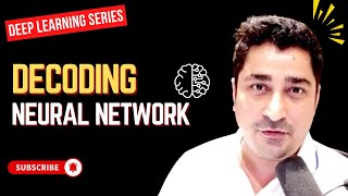Decoding Neural Network | Deep Learning Masters | Euron