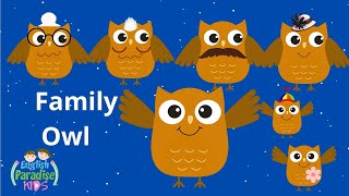 The Owl Family Song | Fun Family Song for Kids | Learn Family Members