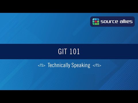 Git101 | Technically Speaking