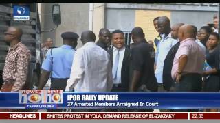 IPOB Rally Update: 37 Arrested Members Arraigned In Court