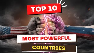 Top 10 Most Powerful Countries Dominating Global Economy 2025