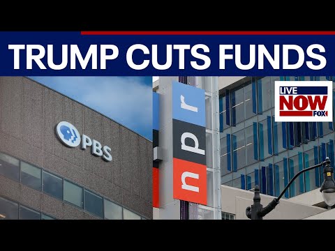 Trump cuts funds for PBS and NPR over 'biased and partisan news coverage'