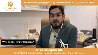 Stiff Finger, Painful Lock? Trigger Finger Explained by Dr. Anish Agarwalla | Orthoderm