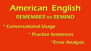 ESL English - Remember vs Remind - Usage and Practice