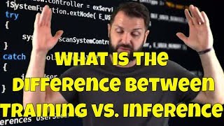 Deep Learning Concepts: Training vs Inference