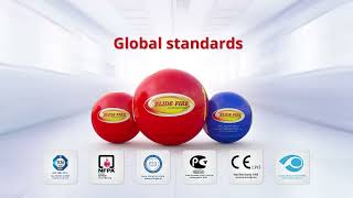 Use this ball to watch 24/7 automatic fire extinguishing.