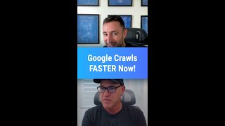 Google Crawls FASTER Now! 💨