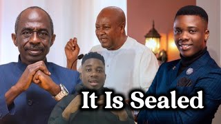 It Is Sealed! 16yrs For NDC with Mahama 3rd Term- Asiedu Nketia Follows - Prophet Telvin Adjei Sowah
