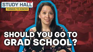 Should You Go To Grad School?