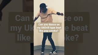 #viral #viraldance  #viralbeat #videoshort can you dance on this UKdrill type beat like pop smoke?
