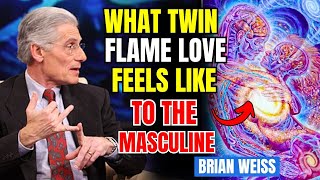5 Signs To Know How the DIVINE MASCULINE Feels Twin Flame Love Differently | Brian Weiss