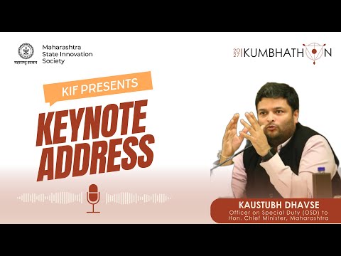 Kaustubh Dhavse, Officer on Special Duty (OSD) to Hon. Chief Minister, Maharashtra - Keynote Speak