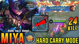 24 Kills!! Miya Hard Carry Mode!! - Build Top 1 Global Miya ~ MLBB