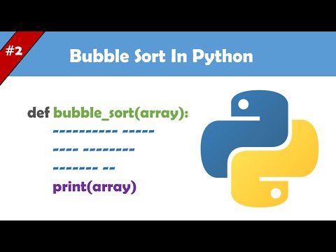 bubble sort explanation | python code | searching & sorting #2