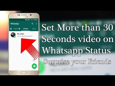 How to Set More than 30 Seconds😀 Video on Whatsapp Status😀 2018