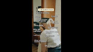 🤯 POV: IB Student