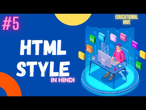 HTML Styles | Everything about HTML STYLES in HINDI