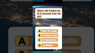 Where is the prophet Isa descendants??#shorts #shortsfeed #quizshorts #quizblitz #islamicquiz