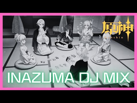 Genshin Impact - INAZUMA HOUSE DJ MIX │Character Trailer BGM OST