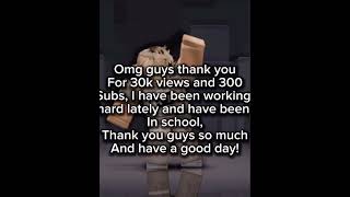 || thank u guys so much for 300 subs! || #roblox #300 #300subs #30kviews