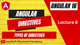 Lecture 8 | Angular Directive & Types | #leadsoft #surajsir #angular16 #webdevelopment