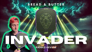 Bread & Butter Invader Review: Is This Pickleball Paddle Out of This World or Just Another Alien?