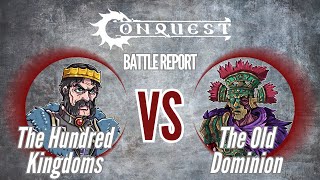 Conquest: The Last Argument of Kings Battle Report: The Hundred Kingdoms vs The Old Dominion