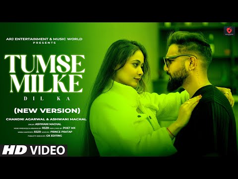 Cover: Tumse Milke Dil Ka - New Version | Cover Song 2024 | Romantic Hindi Song | Video Song