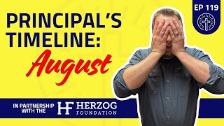 119 - Principal's Timeline: August - What Christian School Principals Should Do in August!