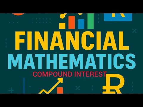 Grade 12 Financial Mathematics Lesson 2 | Compound interest | Alex Lebo