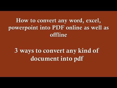 How to convert word, excel, powerpoint into pdf offline or online