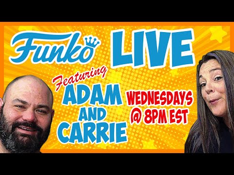 Funko Live with Adam & Carrie | News, Giveaways, & Collectors' Chat!