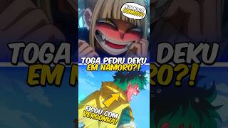 Toga pediu Deku em Namoro em Boku no Hero? 😂😳