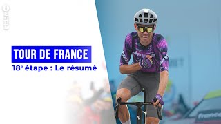 Tour de France 2025 : résumé de la 18e étape au sommet du Col de la Loze
