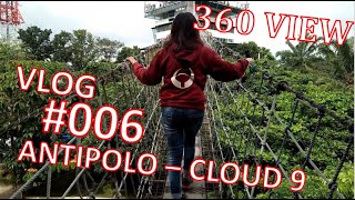 Adje #006 - Antipolo 360 view | PART 1