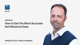 Webinar—How to get the most accurate soil moisture data