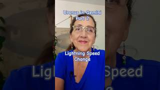 Uranus in Gemini Series Part 2 Lightning Speed Change