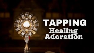 TAPPING | Healing Adoration | Fr Jerry VM SDB