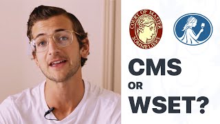 CMS vs WSET • Which wine certification is right for me?